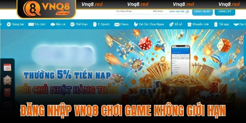 Đăng Nhập VNQ8 - Truy Cập Trải Nghiệm Game Không Giới Hạn 4 Đăng nhập VNQ8